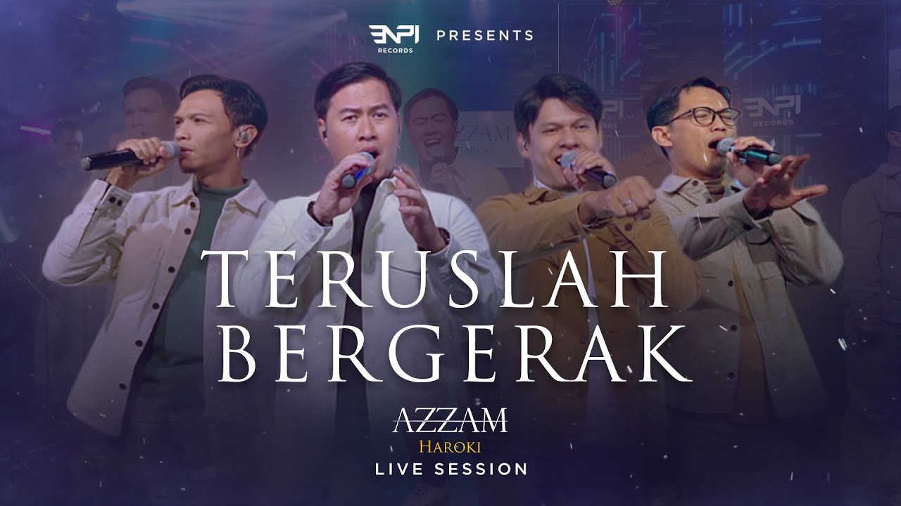 Teruslah Bergerak | Azzam Haroki | ENPI Music Live Session