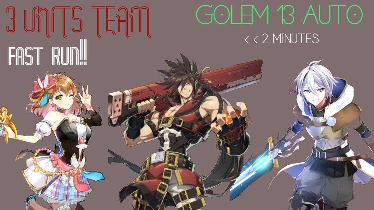 [Epic 7] 3 Units Team - Auto Golem 13 - Fast Run - Less than 2 Minutes with Adventurer Ras