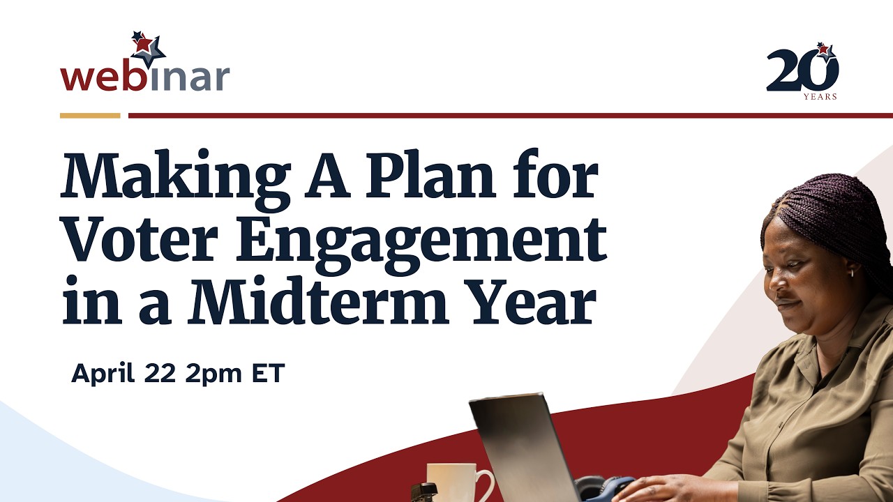 Making A Plan for Voter Engagement in a Midterm Year