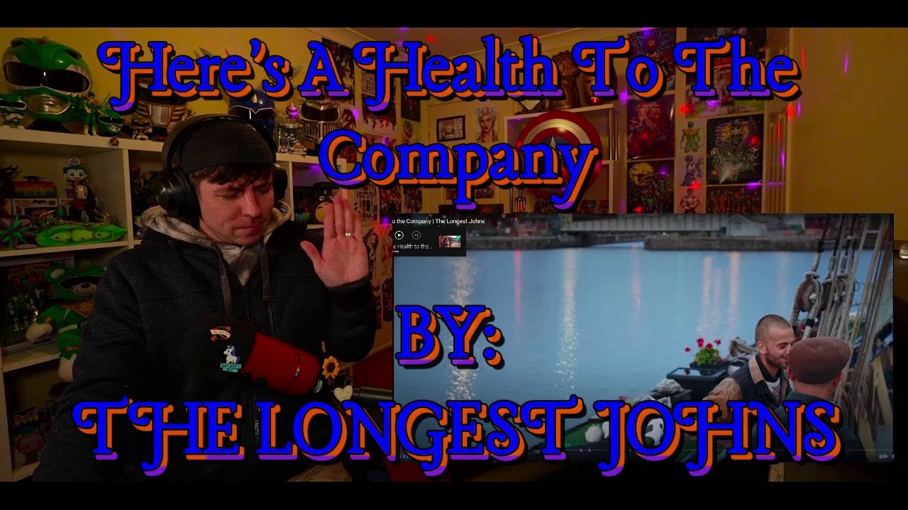 SO UNEXPECTED!!!!!!!!! Blind reaction to The Longest Johns - Here's a Health to the Company