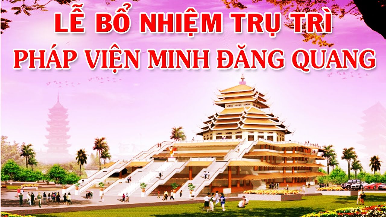 HT THÍCH GIAC TOÀN - LỄ BỔ NHIỆM TRỤ TRÌ PV.MINH ĐĂNG QUANG