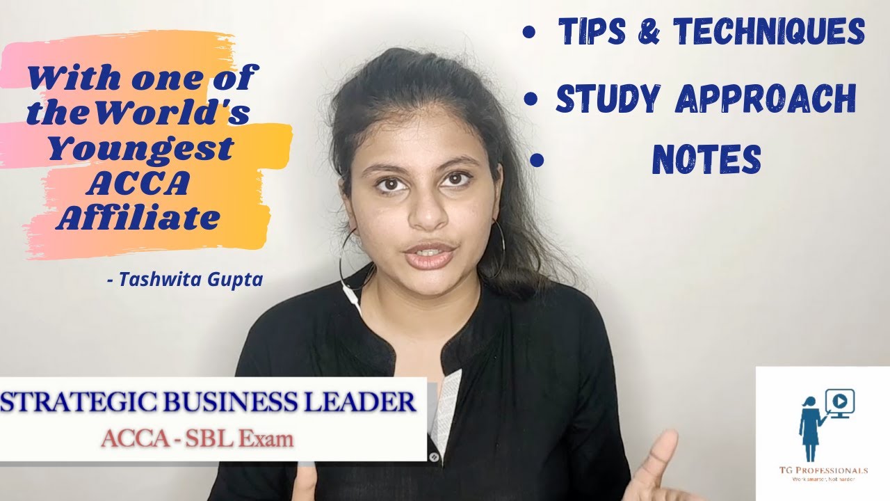 SBL- HOW TO PASS? | NOTES AND STUDY RESOURCES | ACCA | WITH ONE OF THE WORLD'S YOUNGEST ACCA