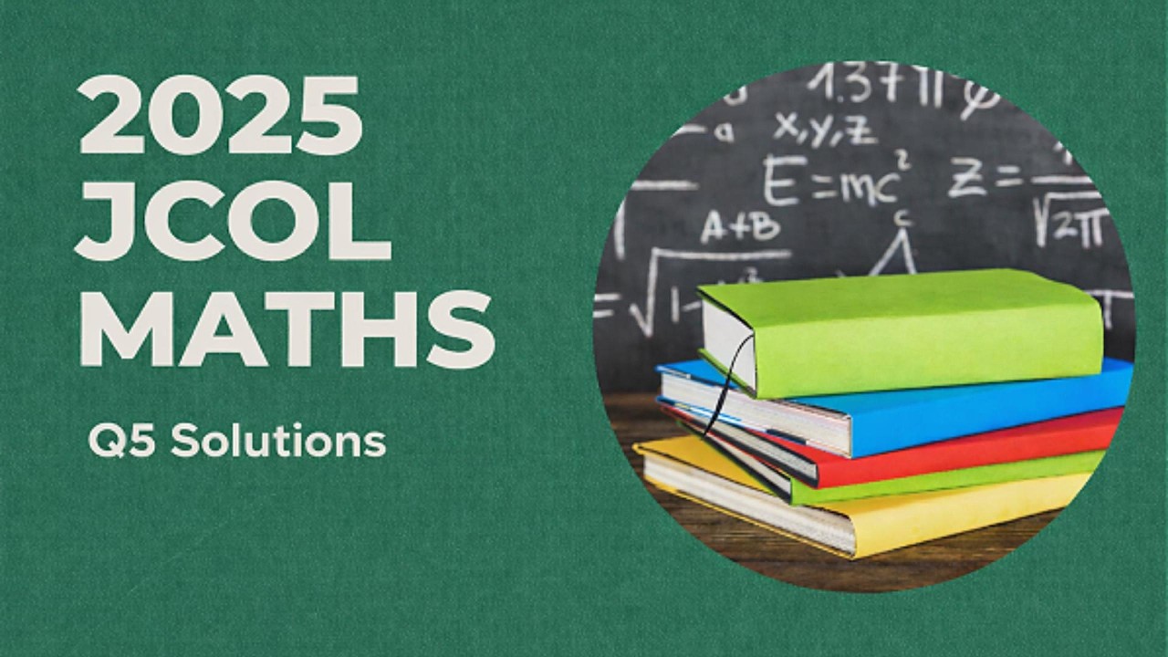 2025 Junior Cycle Ordinary Level Maths Exam Solutions | Question 5 Explained