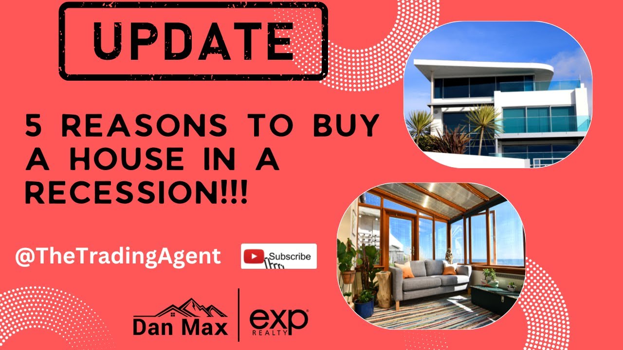 5 Reasons to buy a house in a recession!