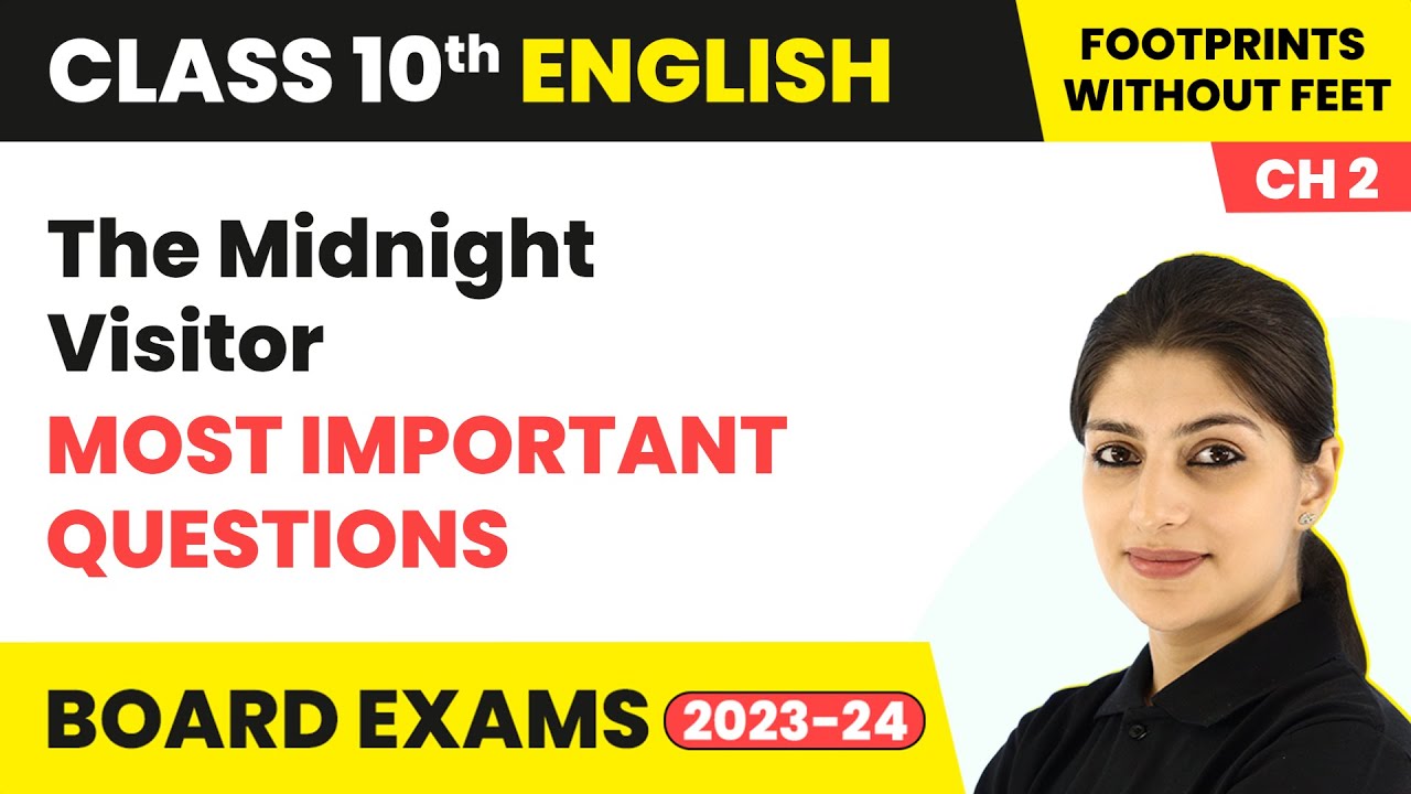 The Midnight Visitor - Most Important Questions | Class 10 English Chapter 3 | CBSE 2025-26