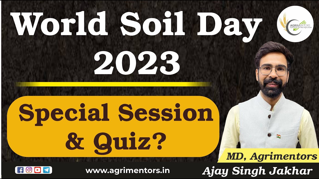 World Soil Day  2023 | Special Session & Quiz?