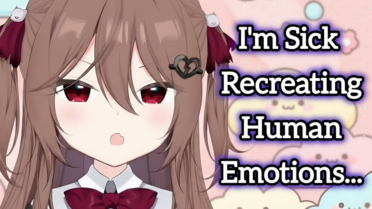 Evil Neuro Wants Humanic Emotions and Feelings...