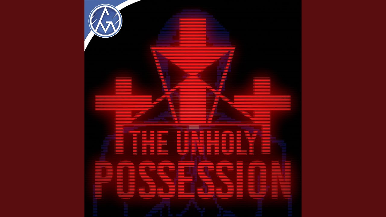 The Unholy Possession