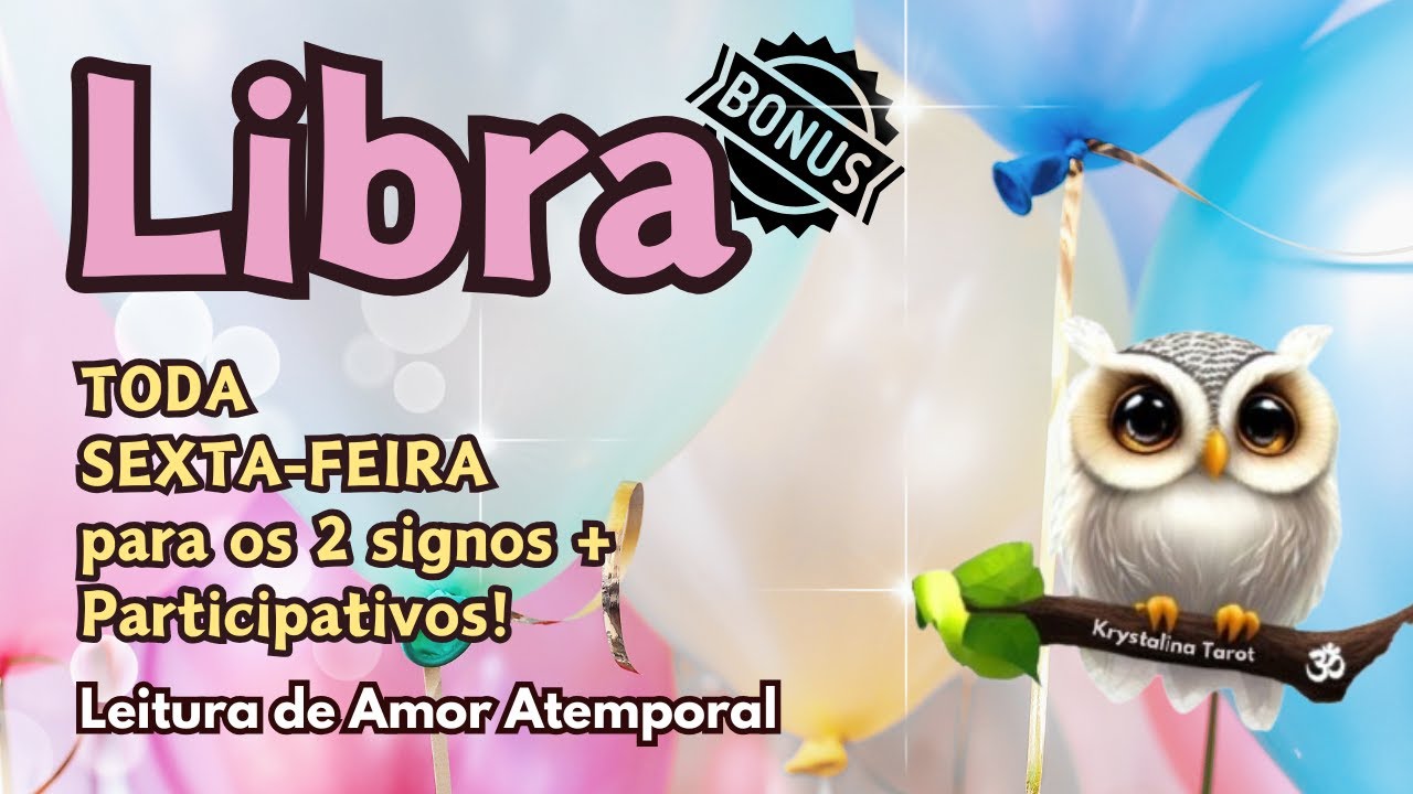 🏆 BÔNUS LIBRA ♎️ UM AMOR QUE TE CONQUISTARÁ PELA MATURIDADE! IMPOSSÍVEL NW SE APAIXONAR! 💘🥰