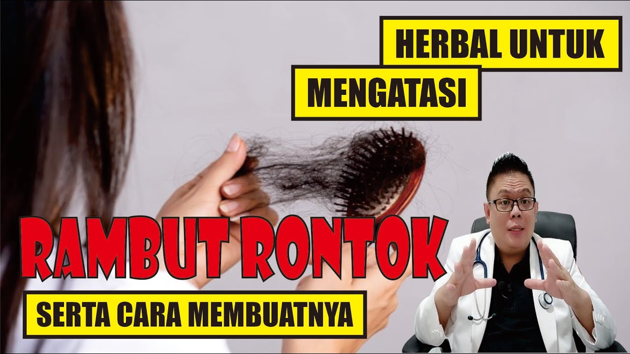 BAHAN - BAHAN HERBAL UNTUK MENGATASI RAMBUT YANG RONTOK