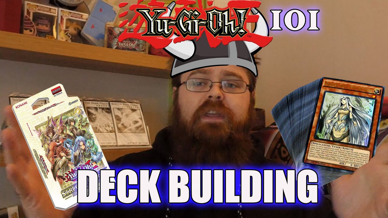 Yu-Gi-Oh! 101 Deck Building