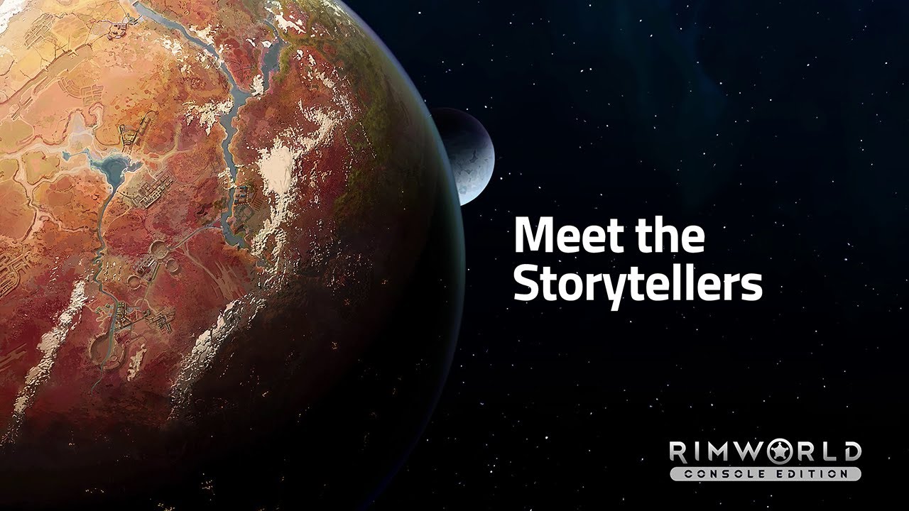 RimWorld Console Edition - Meet The Storytellers
