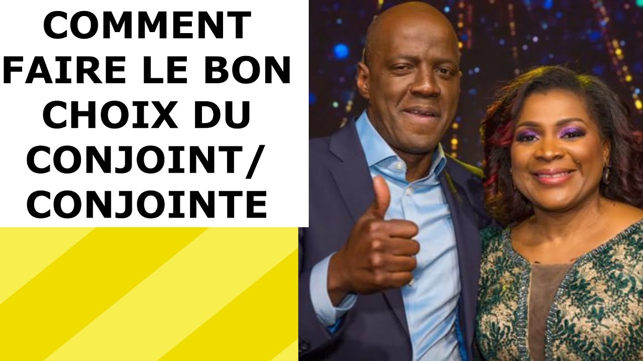 Comment faire le bon choix du conjoint /conjointe par Yvan Castanou