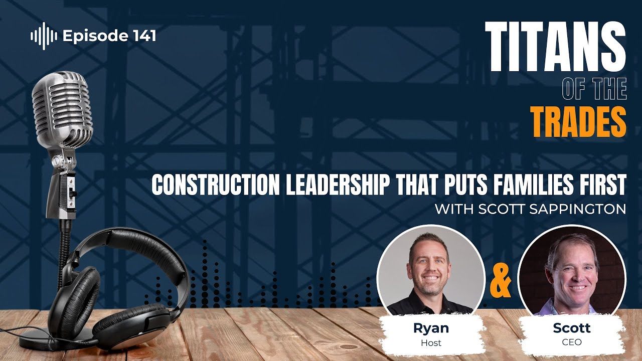 Construction Leadership That Puts Families First