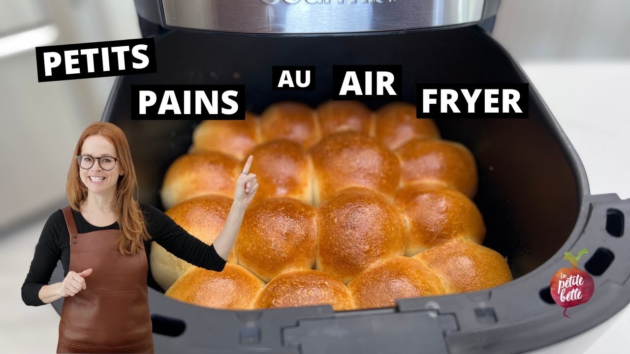 PETITS PAINS AIR FRYER 🍞 PAIN BRIOCHÉ, ROLLS BUNS AIRFRYER