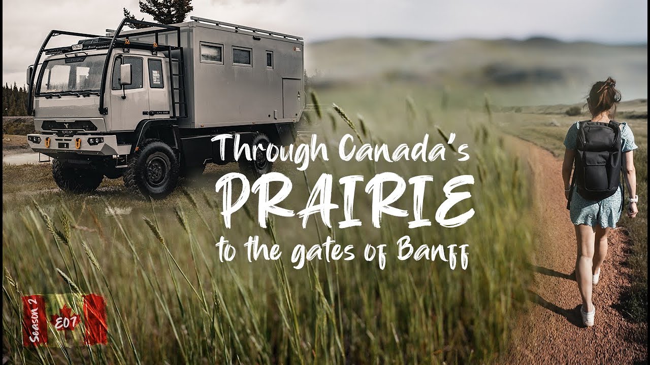 Through the PRAIRIE to the gates of BANFF || S02E07
