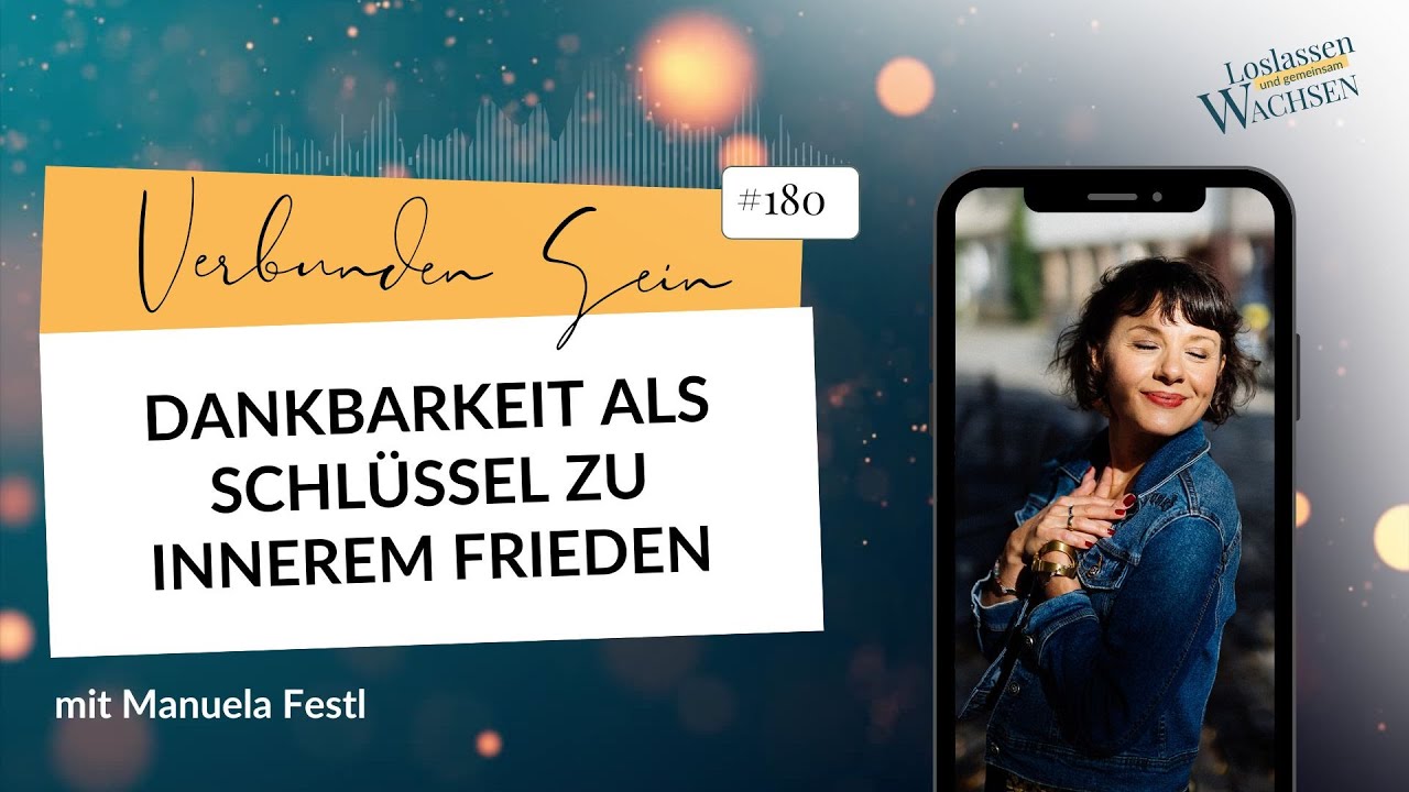 Dankbarkeit als Schlüssel zu innerem Frieden