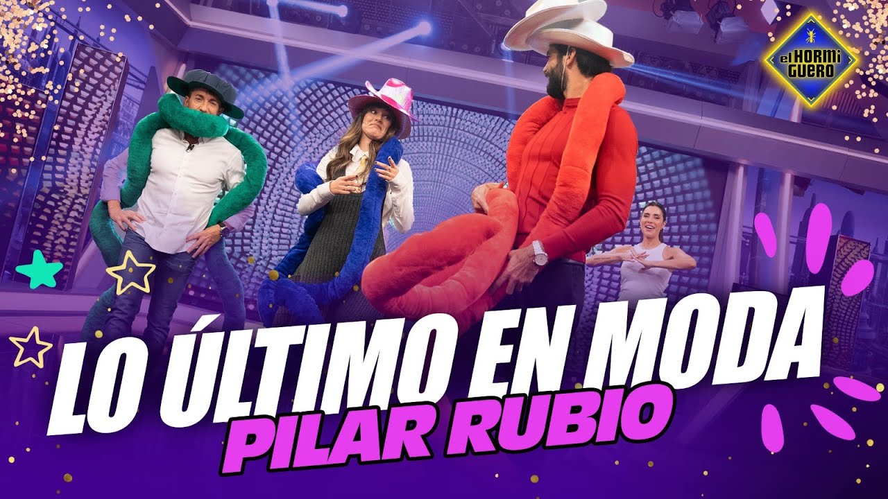 Pilar Rubio nos trae las últimas tendencias en moda - El Hormiguero