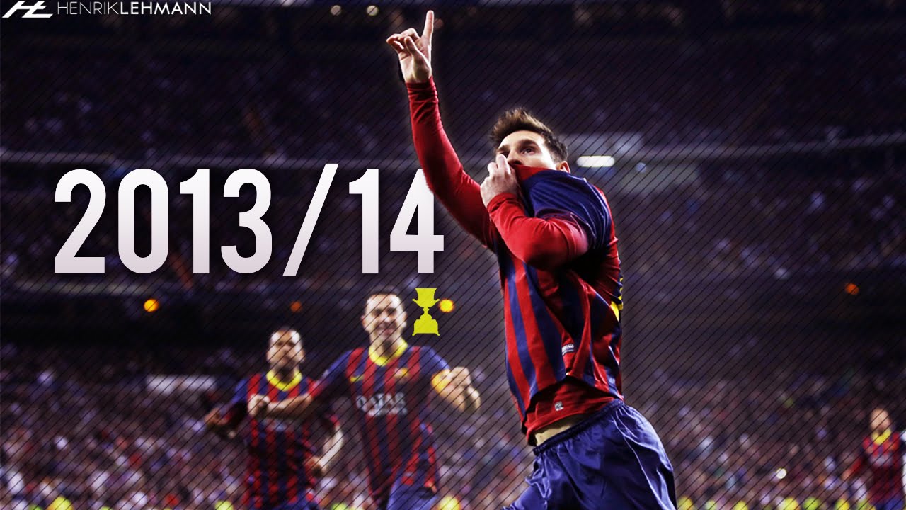 Lionel Messi ● 2013/14 ● Goals, Skills & Assists