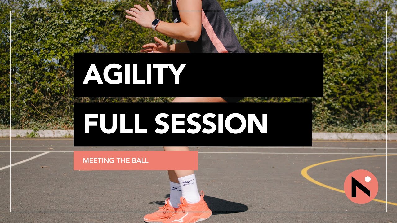 AGILITY - MEETING THE BALL