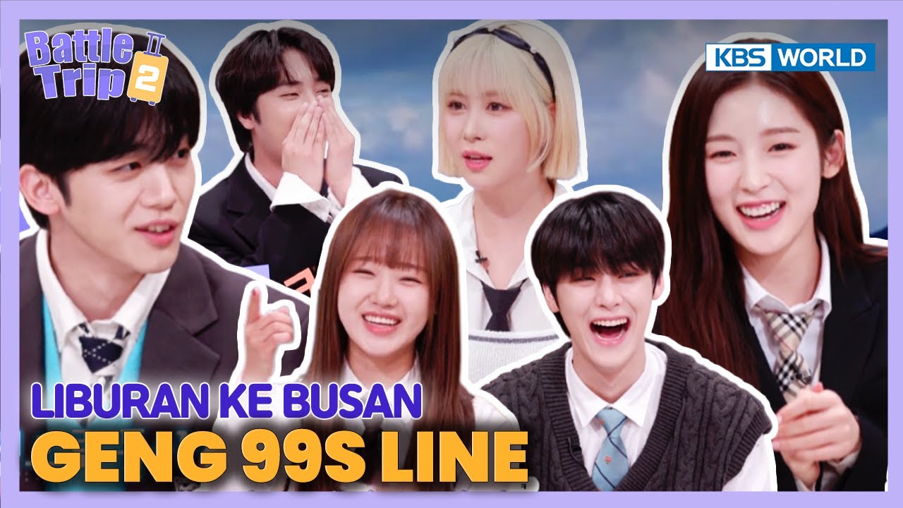[IND/ENG] K-Pop Idol yang seumuran LIBURAN BARENG! | Battle Trip S2 Ep23 | KBS WORLD TV 230505