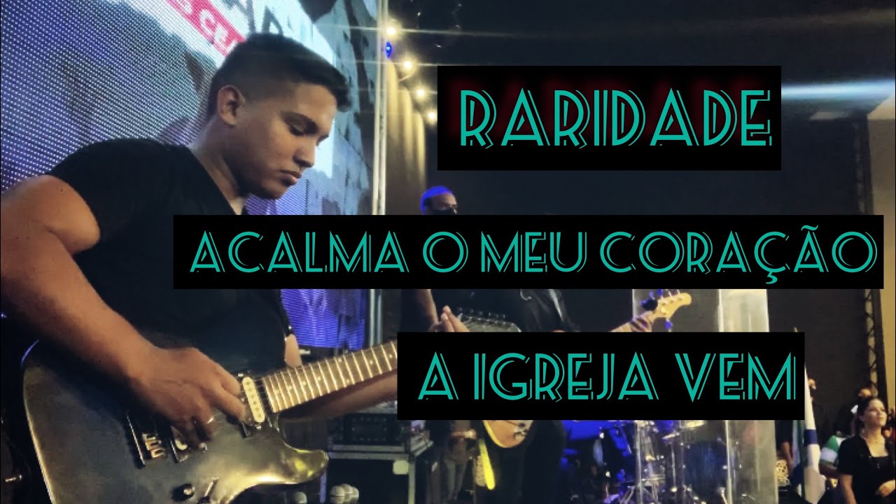 Raridade / Acalma o meu coração/ A igreja Vem - Joel Silva acompanhando Anderson Freire