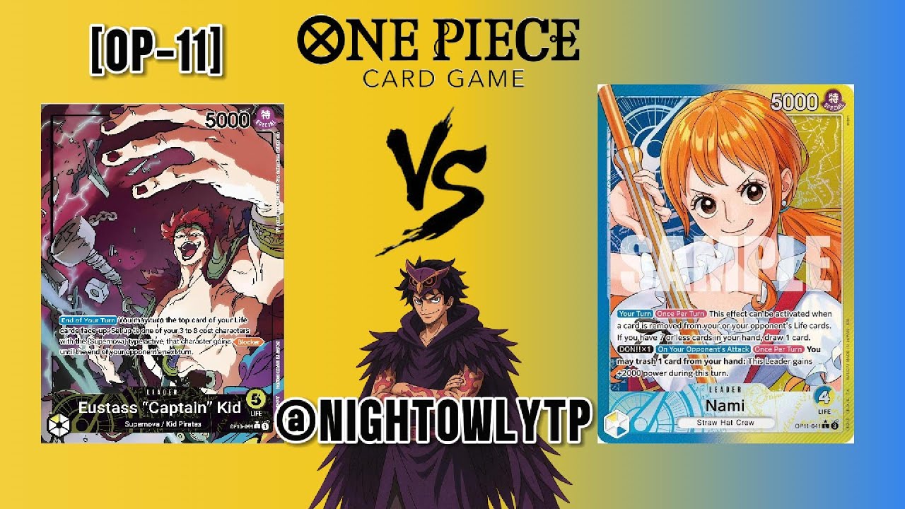 [OP 11] One Piece Card Game Tournament YELLOW KID vs Blue Yellow Nami