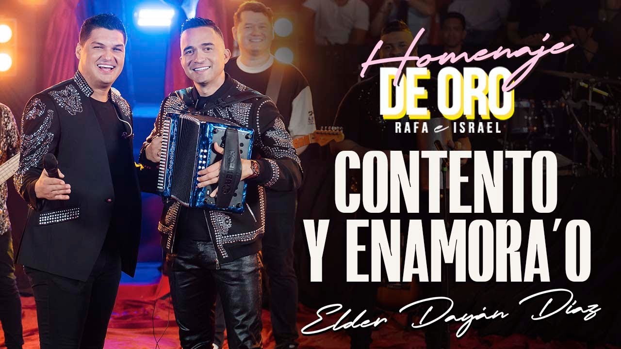 CONTENTO Y ENAMORA’O - Elder Dayán Díaz y Sergio Luis Rodríguez (Video Oficial)