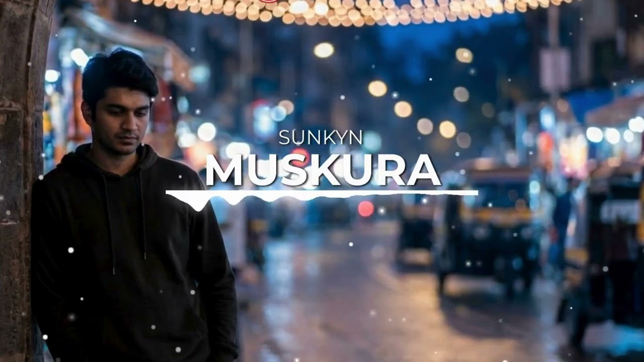 Muskura Song | Hindi Emotional Song | Hindi Song