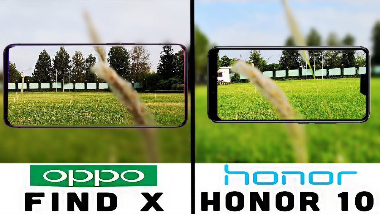Oppo Find X Vs Honor 10 Camera Test