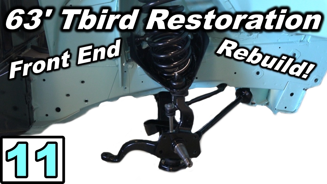 1963 Thunderbird Restoration Part 11 - Front End Rebuild!