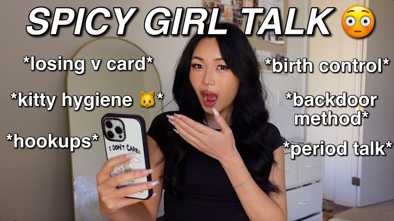 ANSWERING SPICY TMI GIRL TALK QUESTIONS LIKE I'M YOUR OLDER SISTER