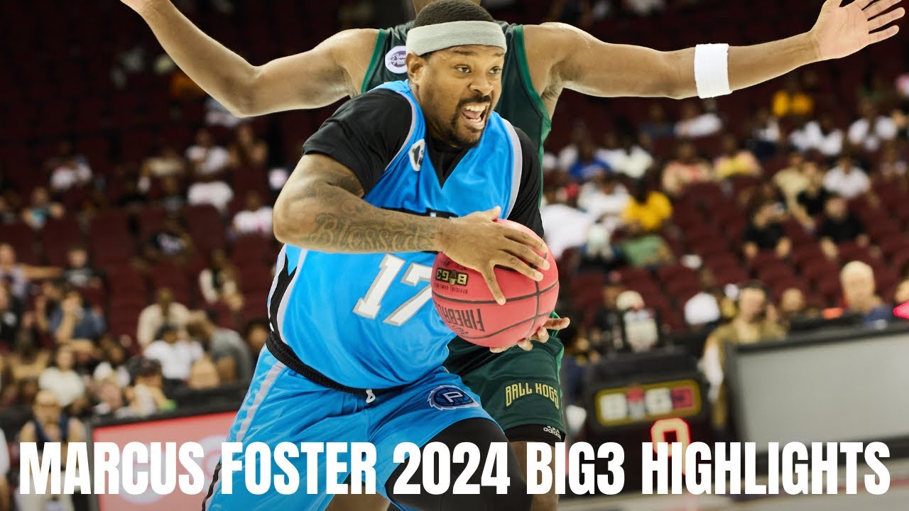 Marcus Foster 2024 BIG3 Highlights