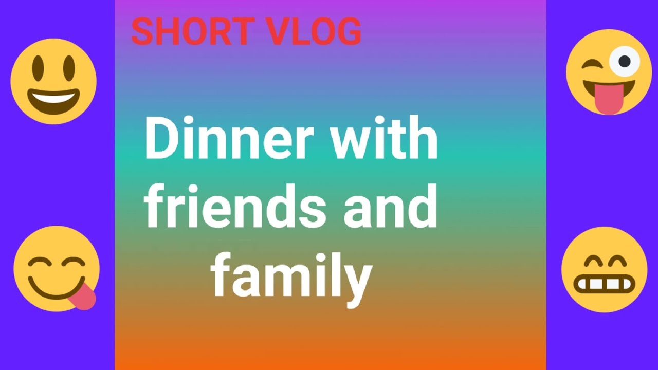 DINNER WITH FRIENDS AND FAMILY | SHORT VLOG | Atyusha's Kid Corner
