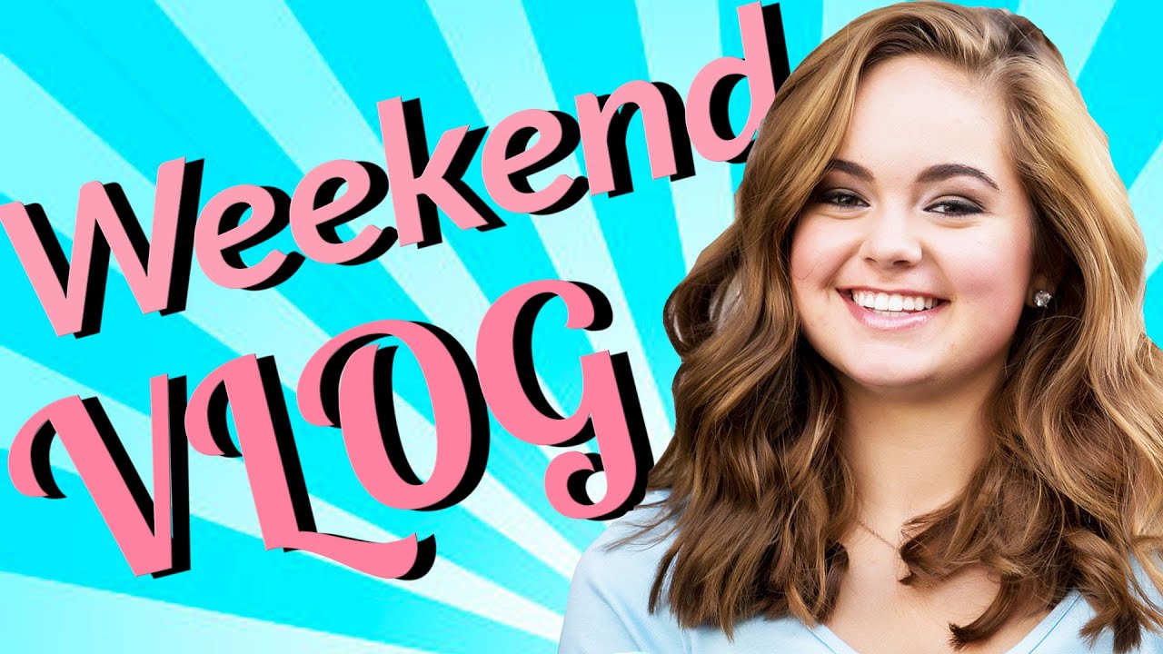 MY WEEKEND ROUTINE Vlog  - Chelsea Crockett