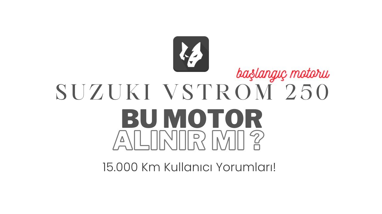 Suzuki Vstrom 250 Alınır Mı ? (15.000 Km Kullanıcı Yorumları)