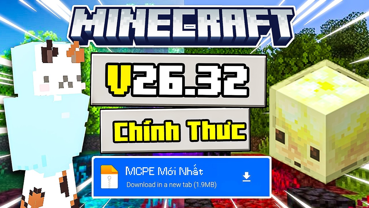 🔥Minecraft PE V26.32 Mới Nhất - C&oacute; Tiếng Việt - Fix Lỗi - Chơi Trong Server Được - Giảm Lag