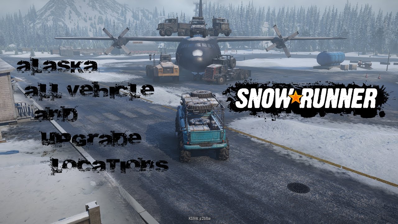 Snow Runner Alaska Все места расположения транспортных средств и улучшений: Северный порт, Горная...