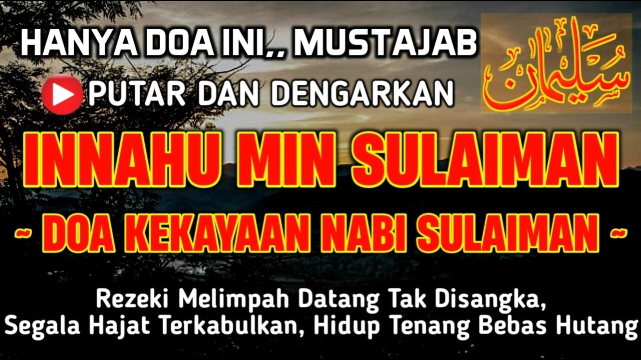 HANYA DOA INI - DOA NABI | INNAHUMIN SULAIMAN | CUKUP DENGARKAN SAJA - DOA NABI PENUH BERKAH