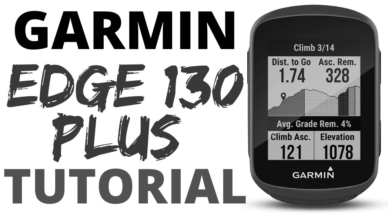 Tutorial y Manual Ciclocomputador GARMIN EDGE 130 PLUS en español