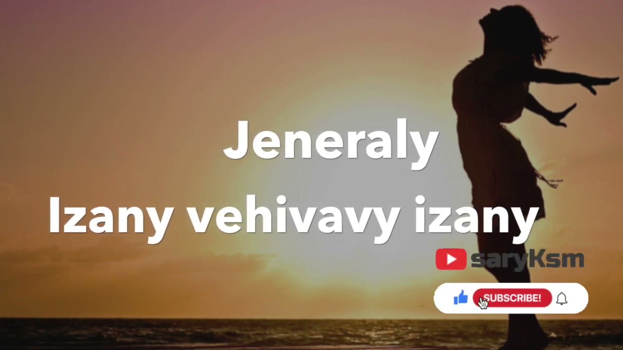 Jeneraly - Izany vehivavy izany (Karaoke)