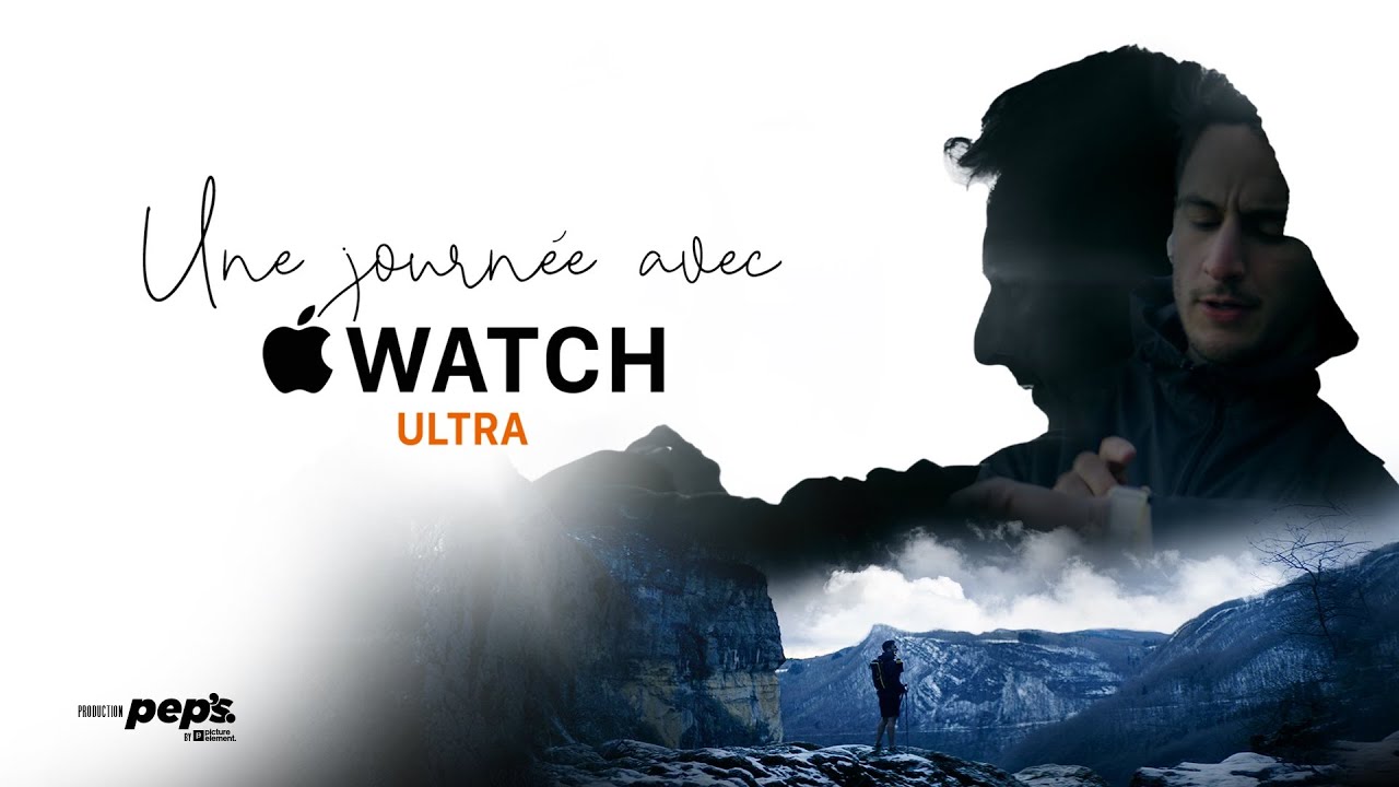 Une journée avec l'Apple Watch Ultra (court-métrage)