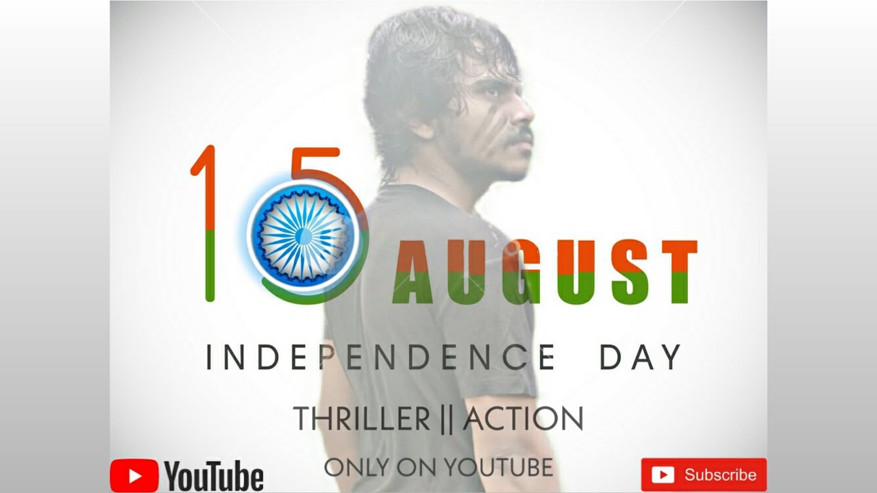 15th August || Thriller | Action | Short Film || Pujan Dave