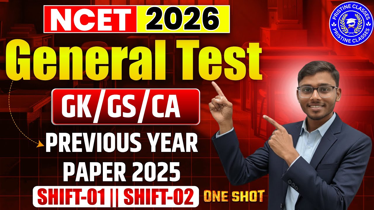 NCET GK GS PYQ 2025 | NCET Free YouTube Classes | NCET 2026 | NCET ITEP 2026 | Pristine Classes |