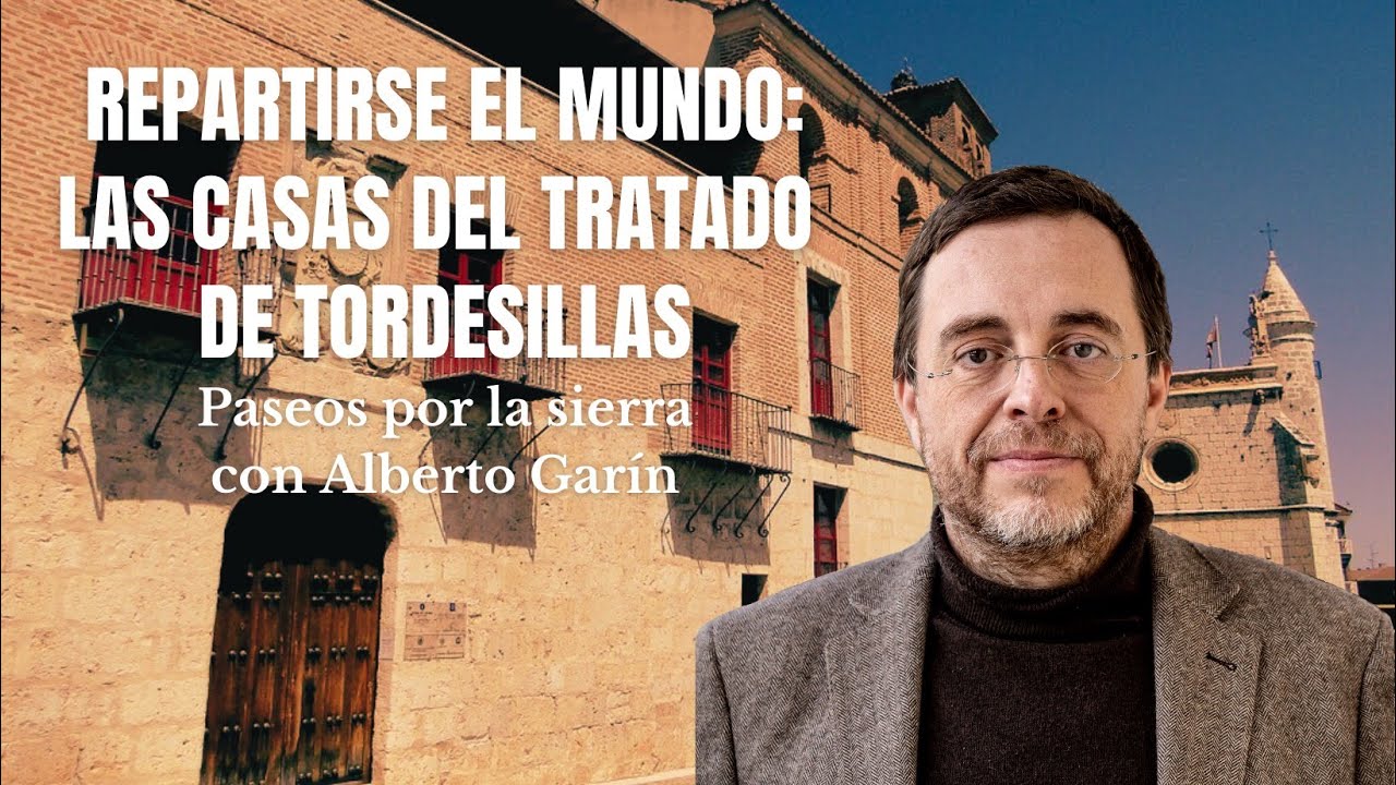 Repartiendo el mundo: las Casas del Tratado de Tordesillas