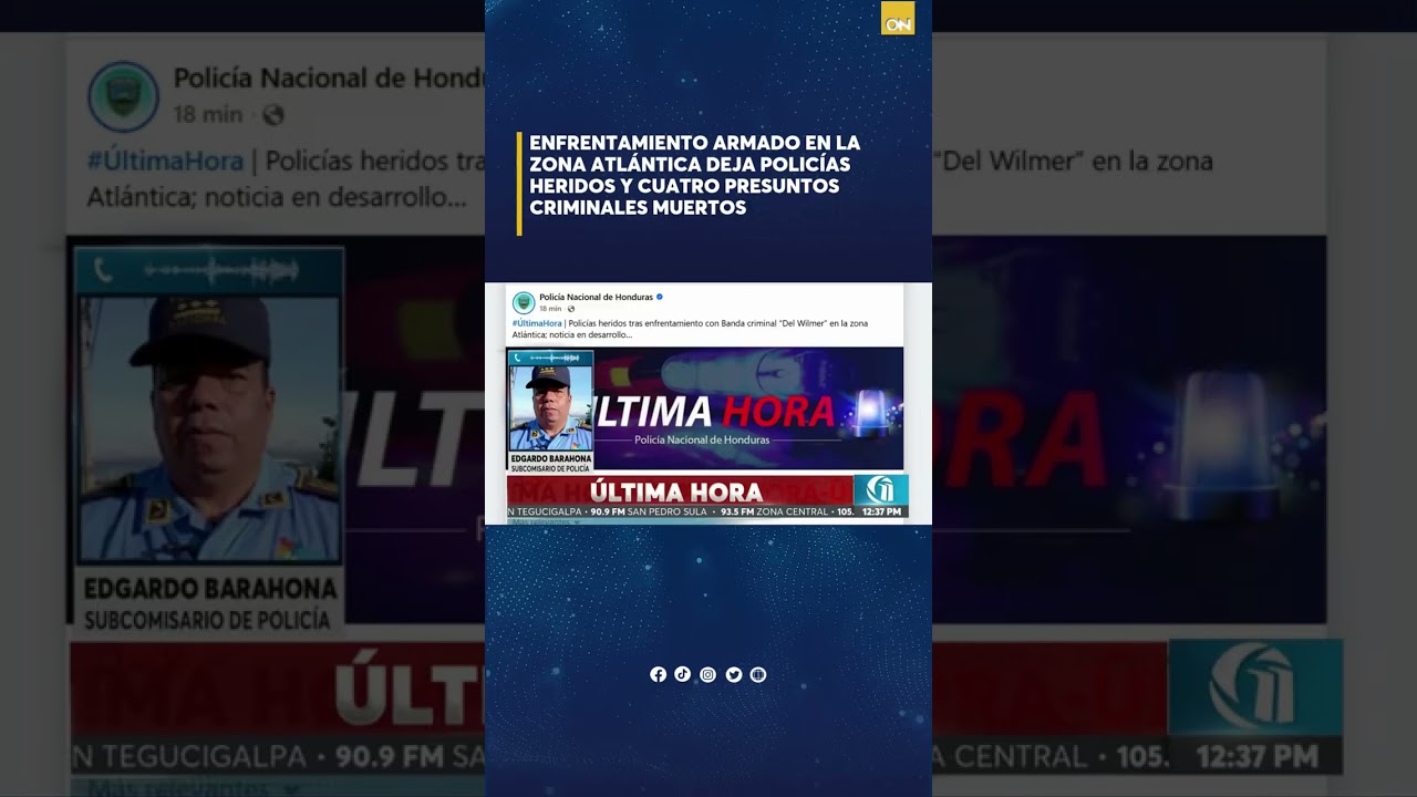 #ÚLTIMAHORA🔴|Enfrentamiento en Atlántida deja policías herid*s y cuatro presuntos criminales muert*s