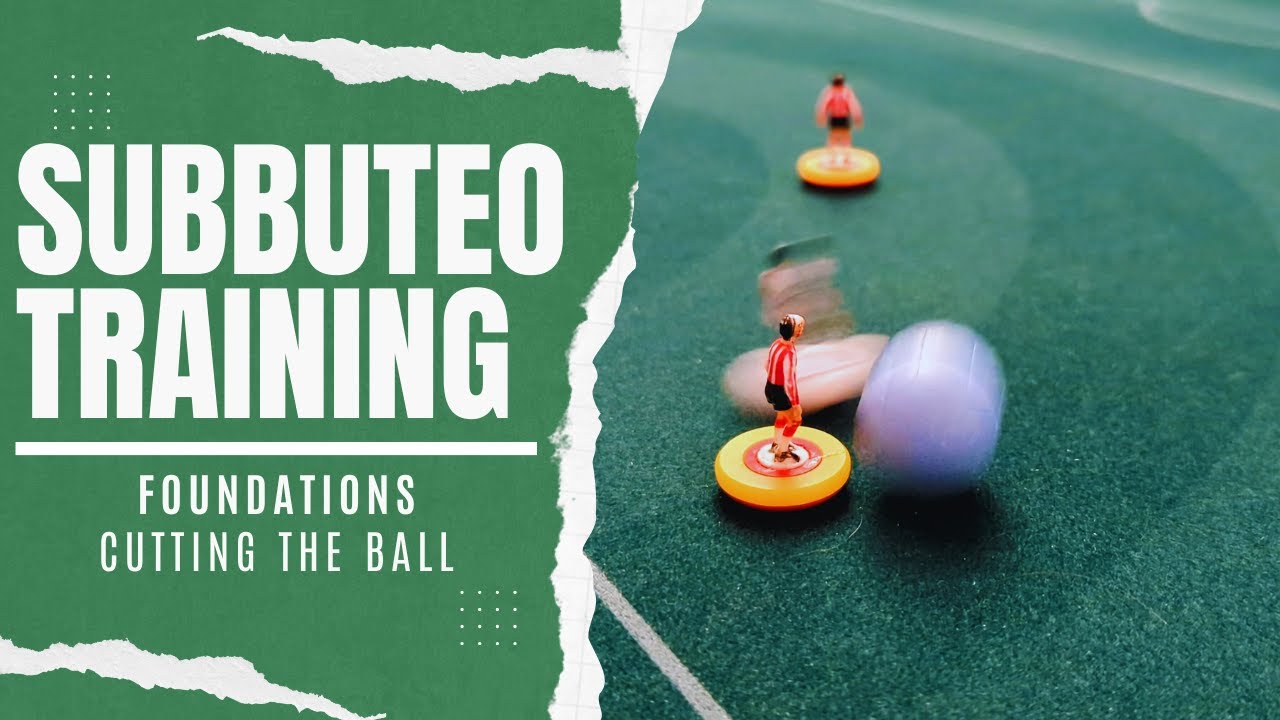 Subbuteo Training | Cutting the Ball