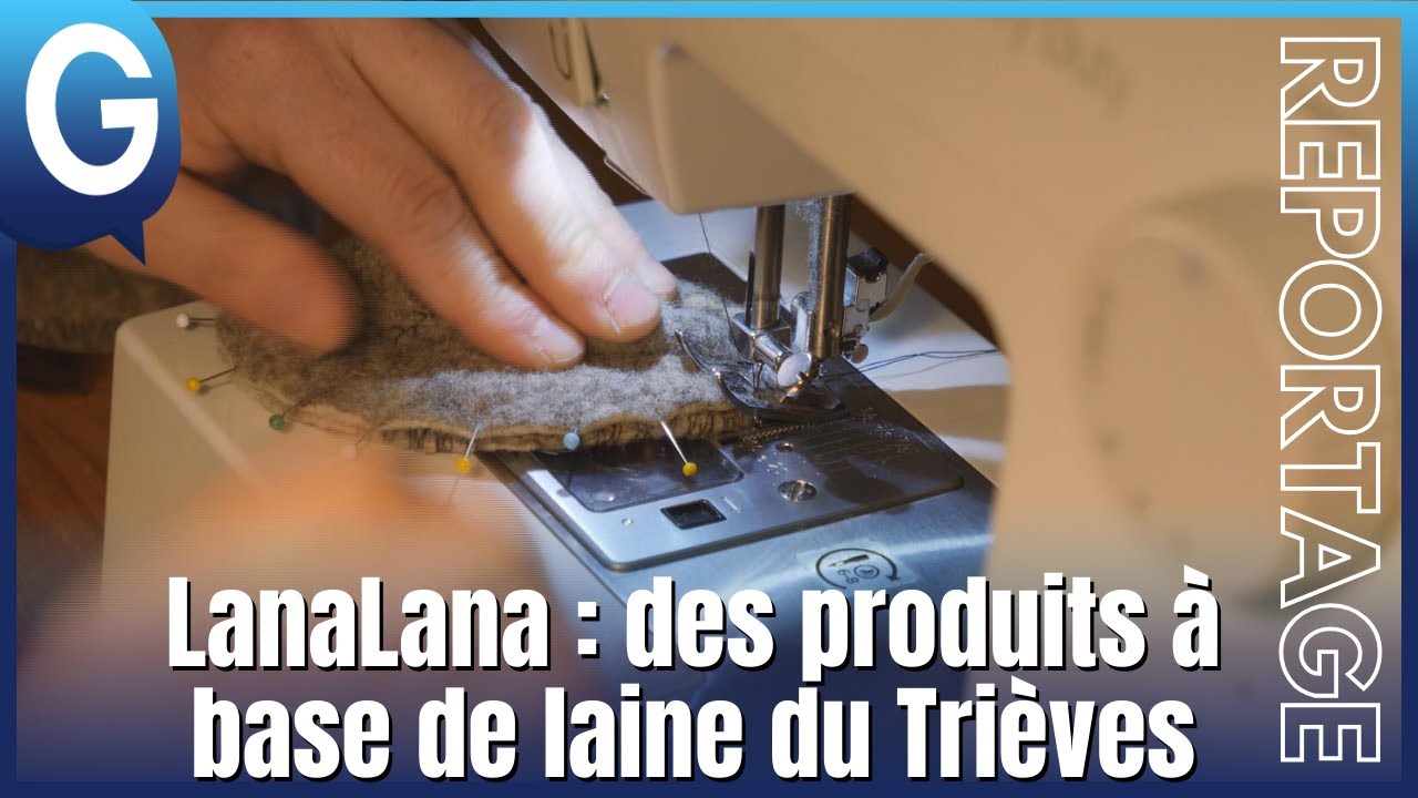 Reportage - Lanalana : des produits à base de laine du Trièves - video