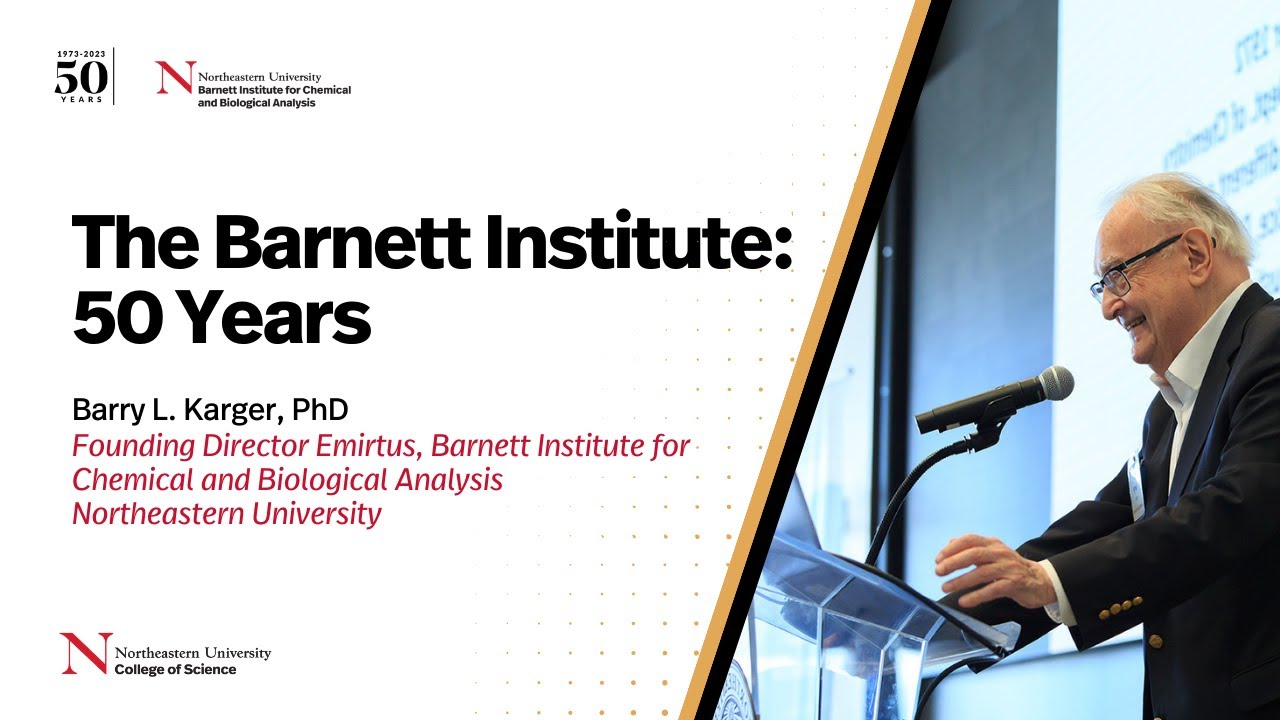 The Barnett Institute: 50 Years (Barry Karger, PhD)