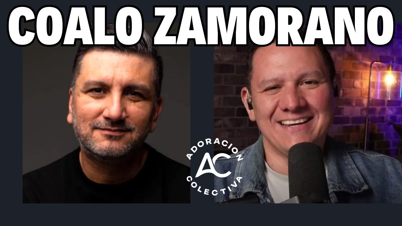 Coalo Zamorano / Adoración Colectiva / Javier Sainz / Ep.13